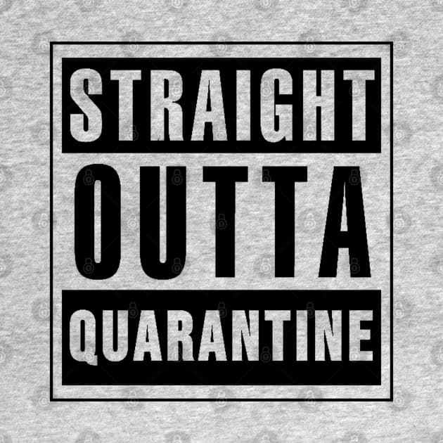 Straight Outta Quarantine by Bookish Nerd